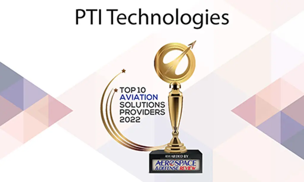 PTI Selected as 2022 Top 10 Aviation Solutions Provider